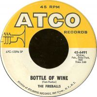 Fireballs - Bottle Of Wine / Can't You See I'm Tryin'