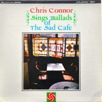 Chris Connor - Sings Ballads Of The Sad Cafe