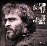 Jim Ford - Big Mouth USA - The Unissued Paramount Album