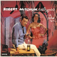 Robert Mitchum - Calypso Is Like So