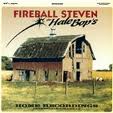 Fireball Steven & The Hale Bop's - Home Recordings