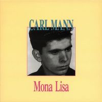 Carl Mann - Mona Lisa 4CD