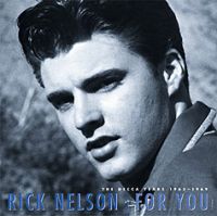 Rick Nelson - For You - The Decca Years 1963 –1969