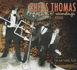 Rufus Thomas - His R&B Recordings 1949-1956 - The Sun Years Plus