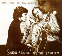 Hedy West And Bill Clifton - Getting Folk Out Of The Country