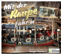 VA: - Mit der Raupe fahr'n...