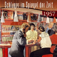 VA: - Schlager Im Spiegel Der Zeit 1957