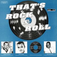 VA: - That's Rock & Roll Vol. 13