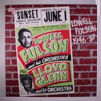 Lowell Fulson - 1946-57