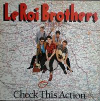 Leroi Brothers - Check This Action
