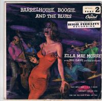 Ella Mae Morse - Barrelhouse, Boogie And The Blues Part 2 EP