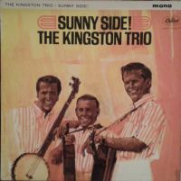 Kingston Trio - Sunny Side
