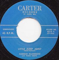 Harold McKinnon with Remm shots - Little Jump Joint / You Don't Love Me Baby