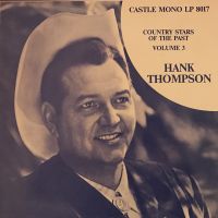 Hank Thompson - Country Stars Of The Past Volume 3