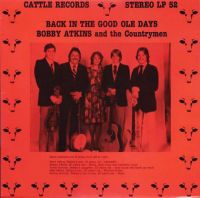 Bobby Atkins And The Countrymen - Back In The Good Ole Days