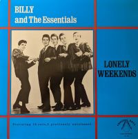 Billy And The Essentials - Lonely Weekends