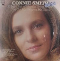 Connie Smith - I Got A Lot Of Hurtin' Done Today / I've Got My Baby On My