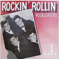 VA: - Rockin' Rollin' Vocal Groups Vol. 1