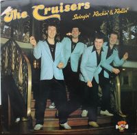 Cruisers - Swingin' Rockin' & Rollin'
