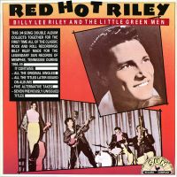 Billy Lee Riley - Red Hot Riley 2LP