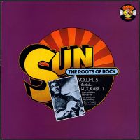 VA: - Sun - The Roots Of Rock Vol. 5 - Rebel Rockabilly