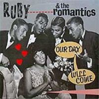Ruby and The Romantics - Our Day Will Come