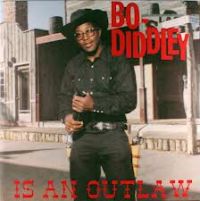 Bo Diddley - Is An Outlaw