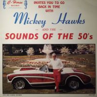 Mickey Hawks - Sounds Of The 50's