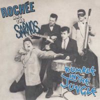 Rochee And The Sarnos - Rumble In The Jungle