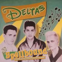 Deltas - Spellbound