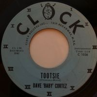 Dave "Baby" Cortez - Tootsie / Second Chance
