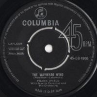 Frank Ifield With Norrie Paramor And His Orchestra - The Wayward Wind / I'm Smiling Now