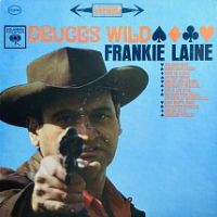 Frankie Laine - Deuces Wild