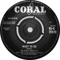 Buddy Holly - What To Do / That's What They Say
