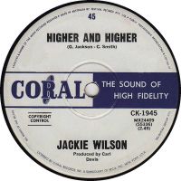 Jackie Wilson - Higher And Higher / I'm The One To Do It