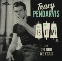Tracy Pendarvis - Is It Me / Uh Huh Oh Yeah