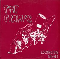 Cramps - Exorcism Night