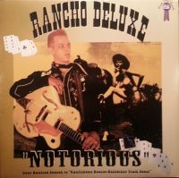 Rancho Deluxe - Notorious