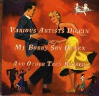 VA: - My Bobby Sox Queen And Other Teen Rockers