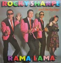 Rocky Sharpe & The Replays - Rama Lama