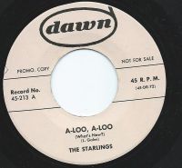 Starlings - A-Loo, A-Loo / I Gotta Go Now