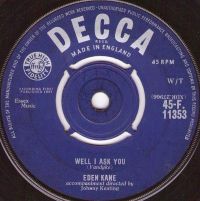 Eden Kane - Well I Ask You / Before I Lose My Mind