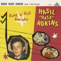 Hasil Adkins - Rock'n'Roll Tonight