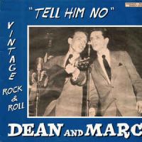 Dean And Marc - Tell Him No