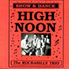 High Noon - Show & Dance 10"