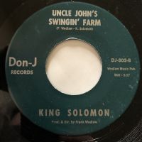 King Solomon / Bobby Jackson - Uncle John's Swingni' Farm / Oh, Baby