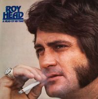 Roy Head - A Head Of His Time