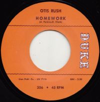 Otis Rush - Homework / I Have To Laugh