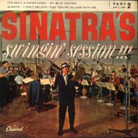 Frank Sinatra - Sinatra's Swingin' Session !!! Part 2