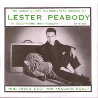 Lester Peabody - Big River Rag / Navajo Rose